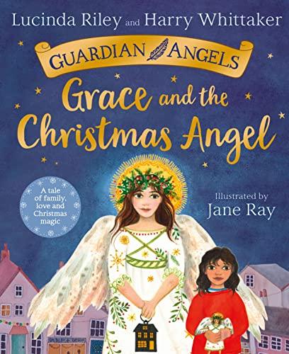 Grace and the Christmas Angel (Guardian Angels, Bk. 1)