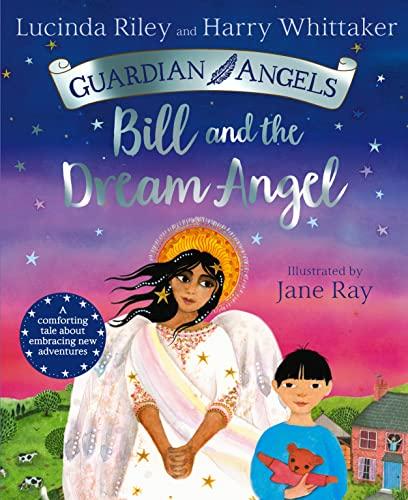 Bill and the Dream Angel (Guardian Angels, Bk. 2)