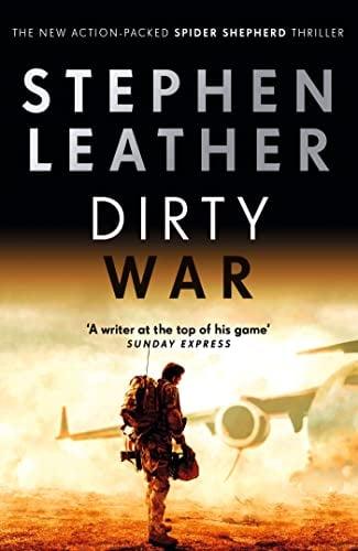 Dirty War (Spider Shepherd Thrillers, Bk. 19)