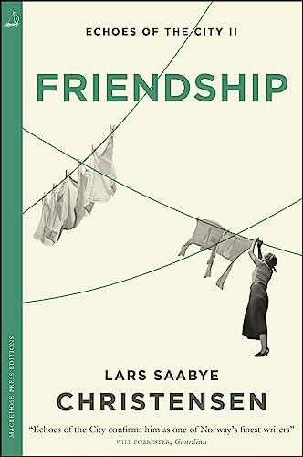 Friendship (Echoes of the City, Bk. 2)