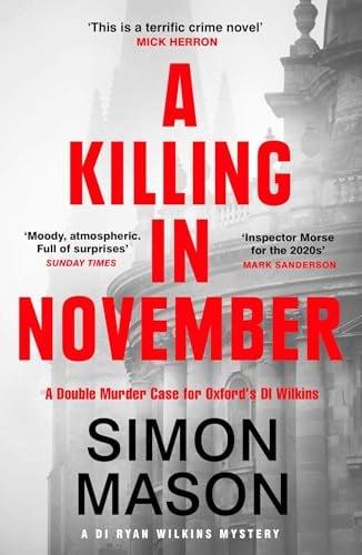 A Killing in November (DI Wilkins Mysteries, Bk. 1)