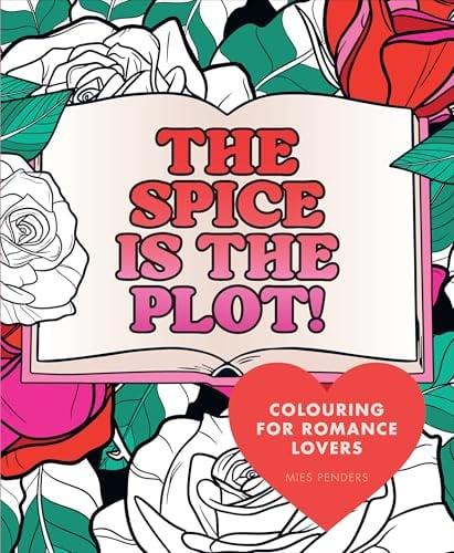 The Spice is the Plot! Colouring for Romance Lovers