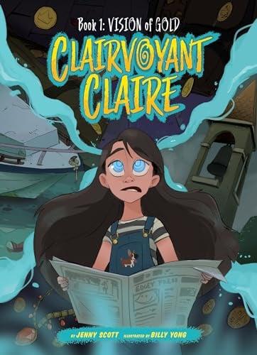 Vision of Gold (Clairvoyant Claire, Bk. 1)