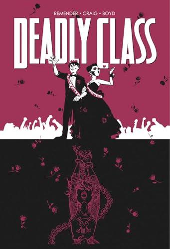 Never Go Back (Deadly Class, Volume 8)