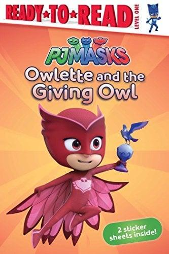 Owlette and the Giving Owl (PJ Masks, Ready-To-Read, Level 1)