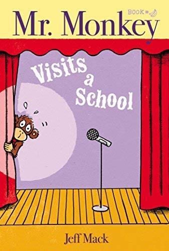 Mr. Monkey Visits a School (Mr. Monkey, Bk. 2)