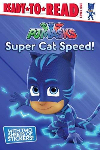 Super Cat Speed! (PJ Masks, Ready-To-Read, Level  1)