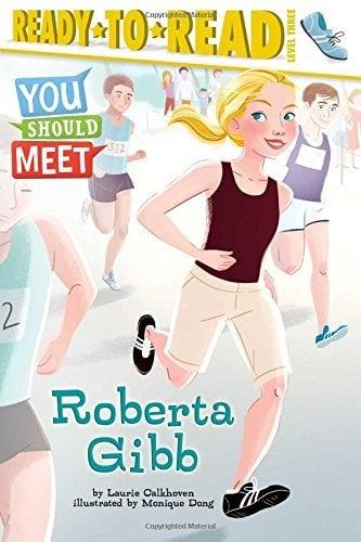 Roberta Gibb (You Should Meet, Ready-to-Read Level 3)