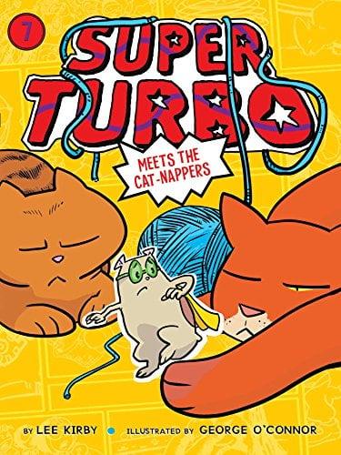 Super Turbo Meets the Cat-Nappers (Bk. 7)