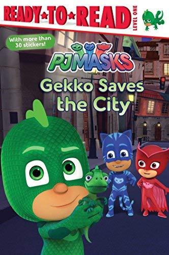 Gekko Saves the City (PJ Masks, Ready-To-Read, Level 1)