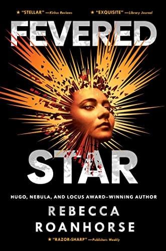 Fevered Star (Between Earth and Sky, Bk. 2)