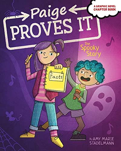 The Spooky Story (Paige Proves It, Volume 2)