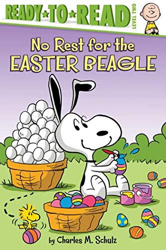 No Rest for the Easter Beagle (Peanuts, Ready-To-Read, Level 2)