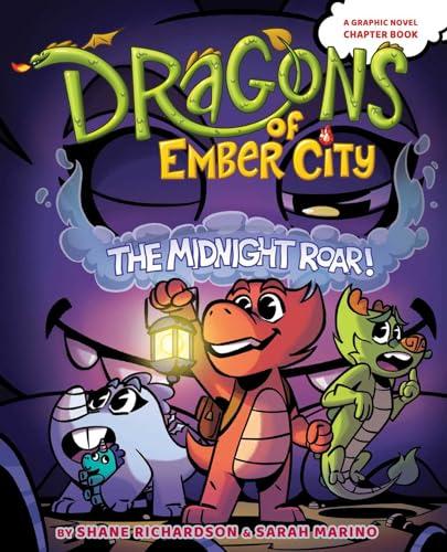 The Midnight Roar! (Dragons of Ember City, Volume 2)