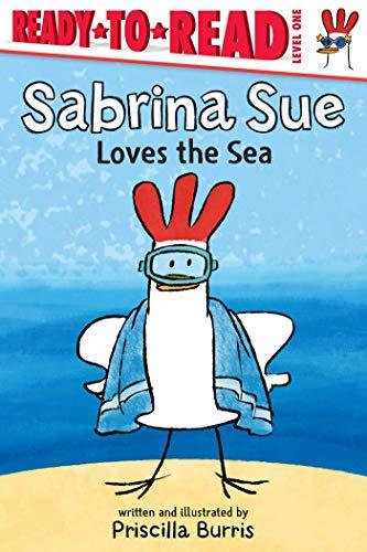 Sabrina Sue Loves the Sea (Ready-To-Read, Level 1)