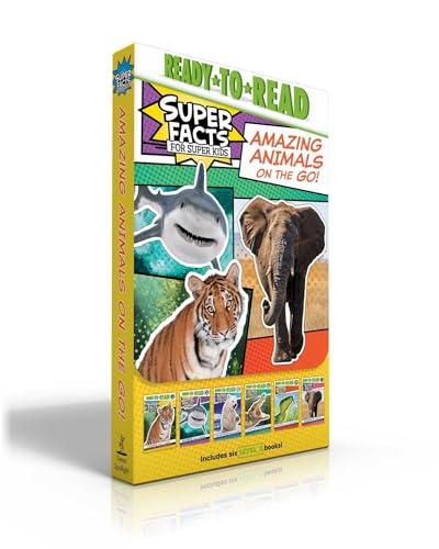 Amazing Animals on the Go! 6 Book Box Set (Super Facts for Super Kids, Ready-To-Read, Level 2)