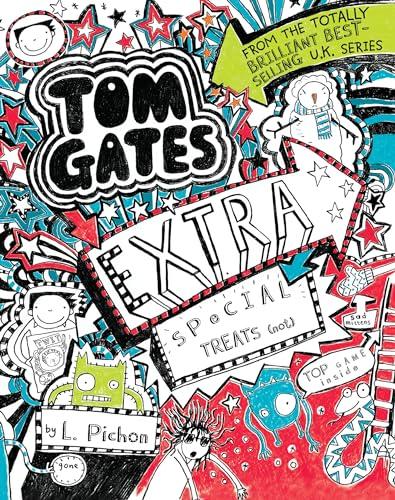 Extra Special Treats (Not) (Tom Gates, Bk. 6)