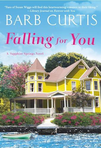 Falling for You (Sapphire Springs, Bk. 3)