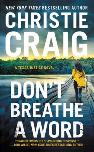 Don't Breathe a Word (Texas Justice, Bk. 2)