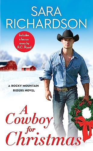 A Cowboy for Christmas (Rocky Mountain Riders, Bk. 6)