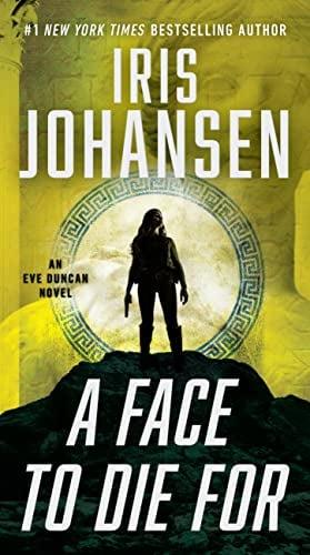 A Face to Die For (Eve Duncan, Bk. 28)