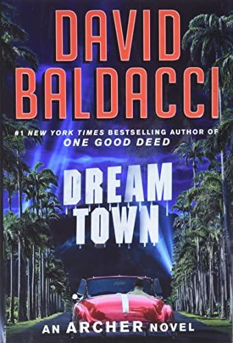 Dream Town (Archer, Bk. 3)