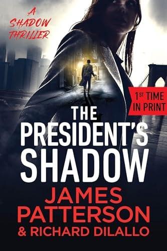The President's Shadow (Shadow, Bk. 3)