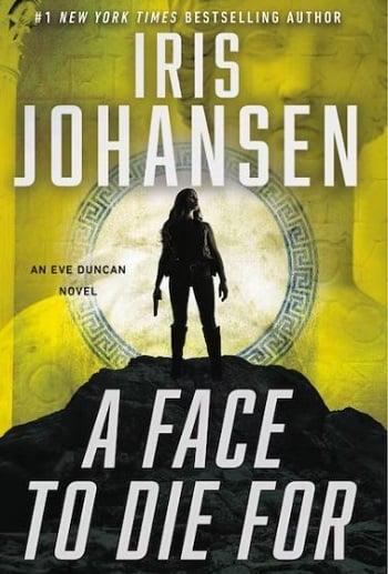A Face to Die For (Eve Duncan, Bk. 28)