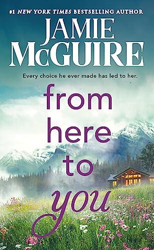 From Here to You (Crash & Burn, Bk. 1)