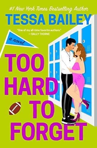 Too Hard to Forget  (Romancing the Clarksons, Bk. 3)