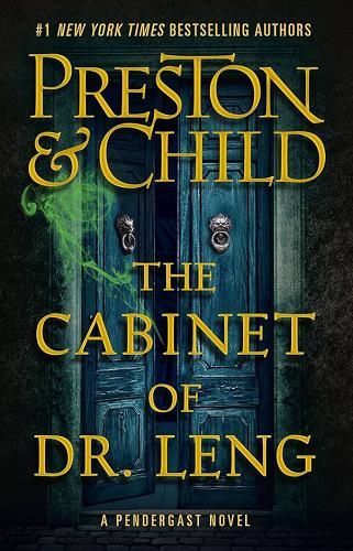 The Cabinet of Dr. Leng (Agent Pendergast, Bk. 21)