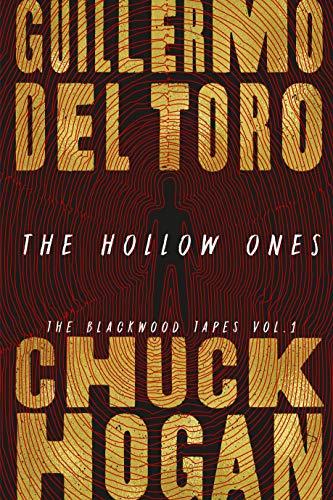 The Hollow Ones (Blackwood Tapes, Bk. 1)