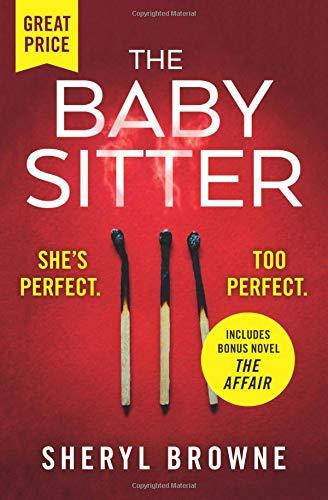 The Babysitter (Includes the Complete Bonus Novel The Affair
