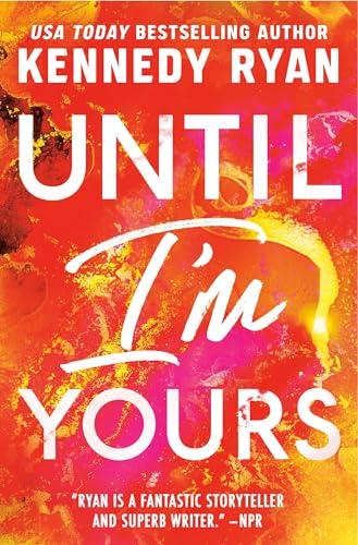 Until I'm Yours (The Bennett, Bk. 4)