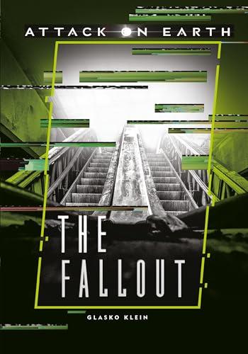 The Fallout (Attack on Earth)