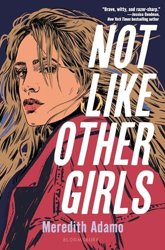 Not Like Other Girls