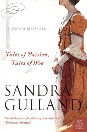 Tales of Passion, Tales of Woe (P.S. Novel)