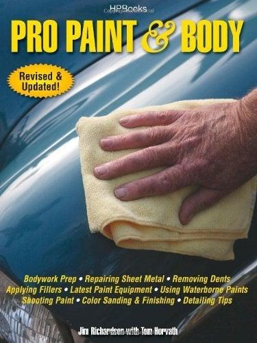 Pro Paint & Body HP1563 (Revised & Updated!)