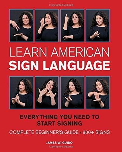 Learn American Sign Language: Everything You Need to Start Signing