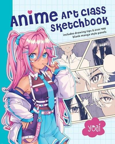 Anime Art Class Sketchbook: Includes Drawing Tips and Over 100 Blank Manga Style Panels