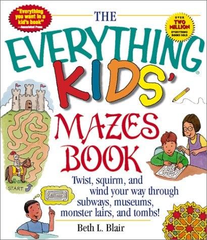 The Everything Kids' Mazes Book