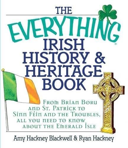 Irish History & Heritage Book (The Everything)