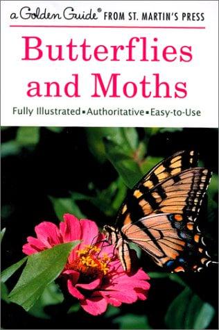 Butterflies and Moths (Golden Guide, Revised and Updated)