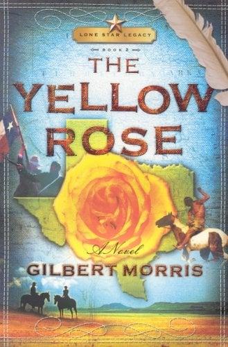 The Yellow Rose (Lone Star Legacy, Bk. 2)