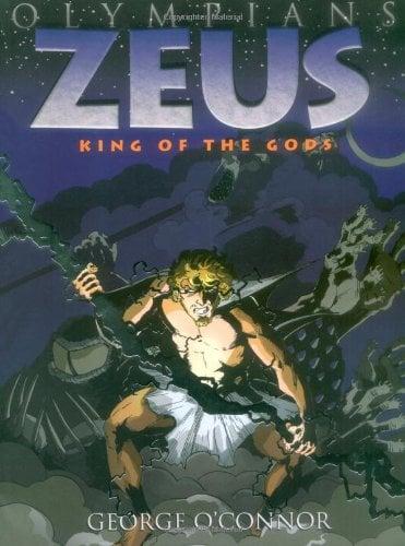 Zeus: King Of The Gods (Olympians)