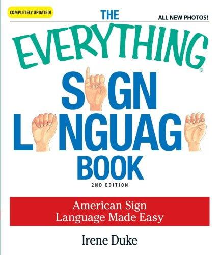 Sign Language Book (The Everything, 2nd Edition)