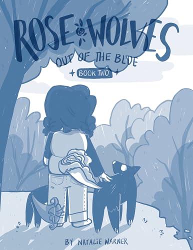 Out of the Blue (Rose Wolves, Bk., 2)
