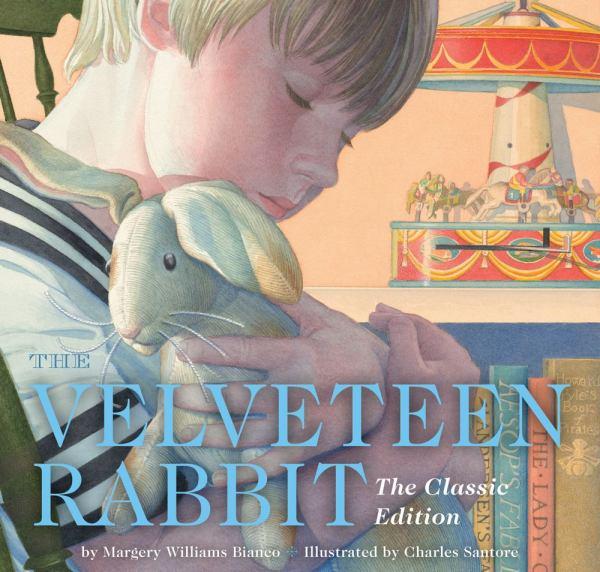 The Velveteen Rabbit (The Classic Edition)