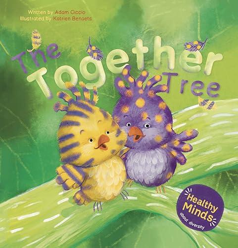 The Together Tree (Healthy Minds, Bk. 5)