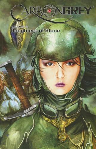 Daughters of Stone (Carbon Grey, Volume 2)